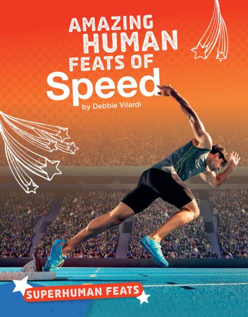 Amazing Human Feats of Speed